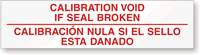 CALIBRATION VOID IF SEAL BROKEN (Bilingual)