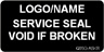 Service Seal Void if Broken Label