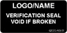 Verification Seal - Void if Broken Label