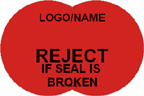 Reject if Seal is Broken Label