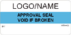 Approval Seal - Void if Broken Label