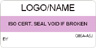 ISO Certification Seal, Void if Broken Label
