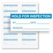 HOLD FOR INSPECTION