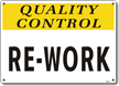 Quality Control Sign - Re-Work