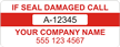If Seal Damaged Call Label (Company Name)