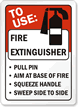 To Use Fire Extinguisher Pull Pin Sign