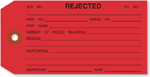 Bright red Tag clearly mark rejected defective material.