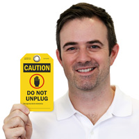Do Not Unplug Caution Tag